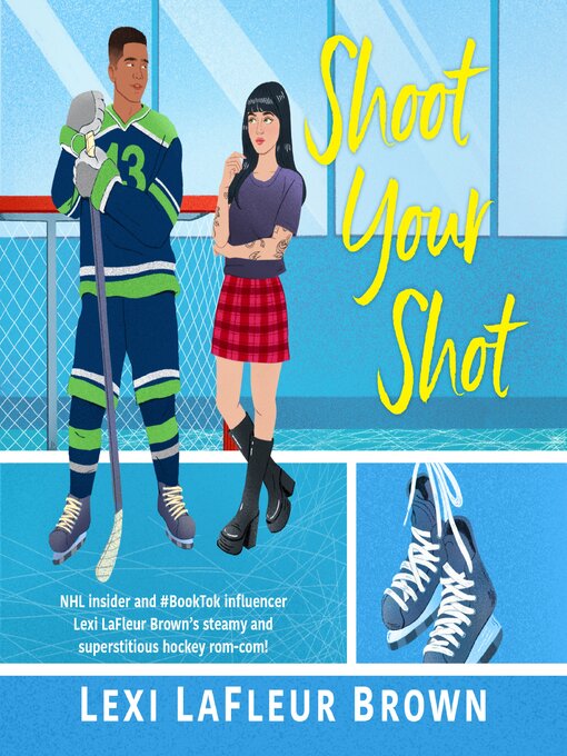Title details for Shoot Your Shot by Lexi LaFleur Brown - Available